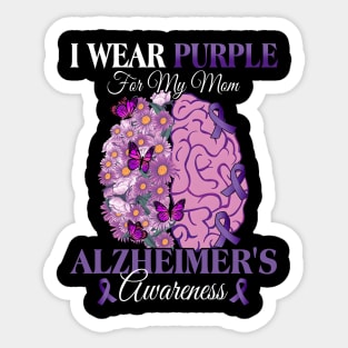 I Wear Purple For My Mom Alzheimer's Awareness Mother Sticker